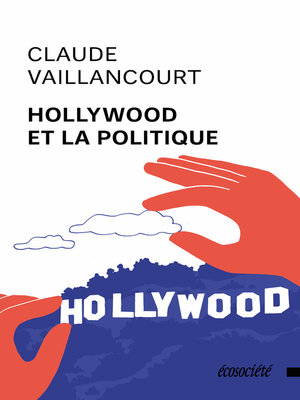 cover image of Hollywood et la politique
